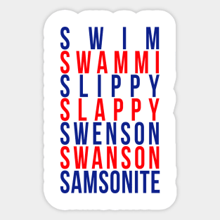 swim swammi slippy Sticker